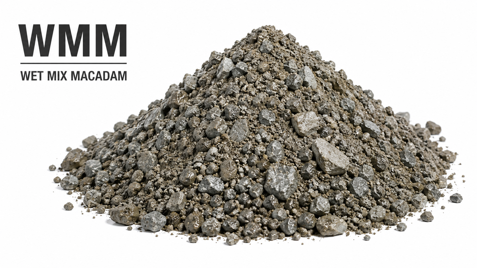 WMM (Wet Mix Macadam)
